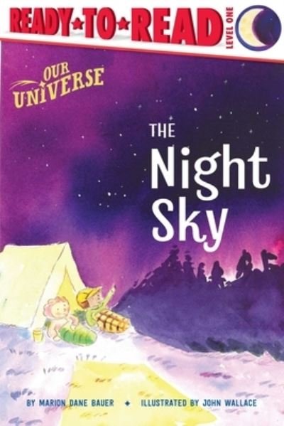 Cover for Marion  Dane Bauer · The Night Sky: Ready-to-Read Level 1 - Our Universe (Paperback Book) (2023)