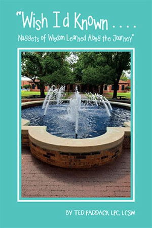 Cover for Ted Paddack LPC LCSW · Wish I'd Known ... . (Book) (2023)