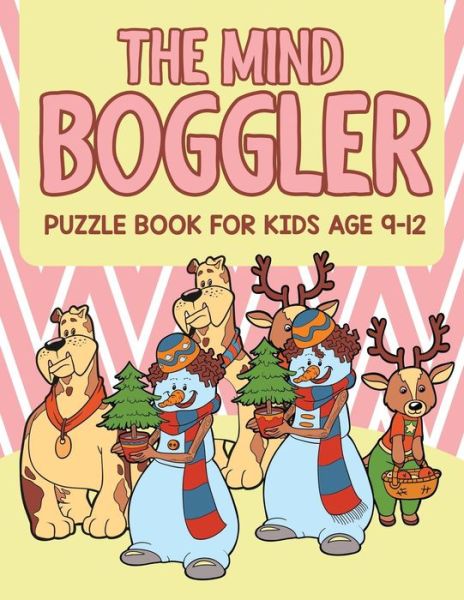 Cover for Jupiter Kids · The Mind Boggler: Puzzle Book For Kids Age 9 12 (Paperback Book) (2015)