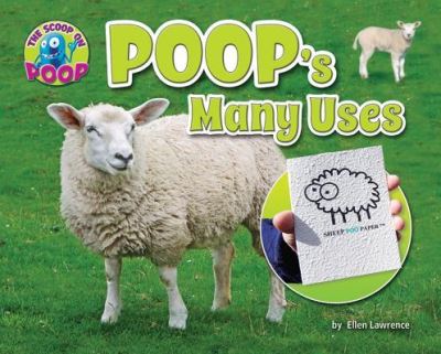 Cover for Ellen Lawrence · Poop's Many Uses (Hardcover Book) (2017)