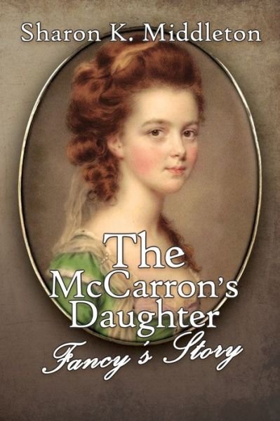 Cover for Sharon K Middleton · The McCarron's Daughter (Paperback Book) (2019)