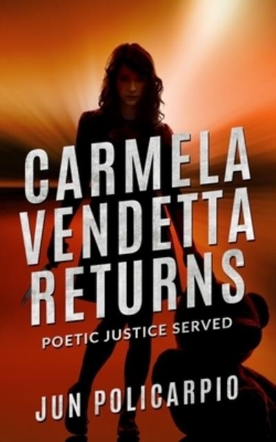 Cover for Jun Policarpio · Carmela Vendetta Returns (Pocketbok) (2019)