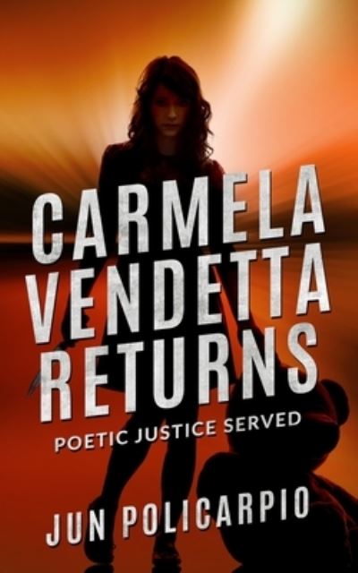 Cover for Jun Policarpio · Carmela Vendetta Returns (Paperback Book) (2019)