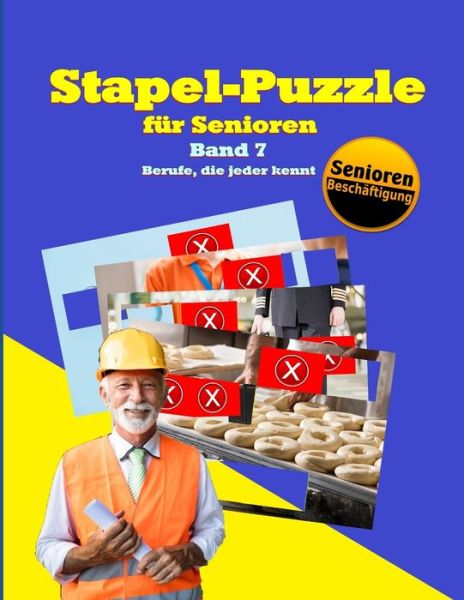 Stapel-Puzzle fur Senioren - Denis Geier - Kirjat - Independently Published - 9781692083489 - maanantai 9. syyskuuta 2019