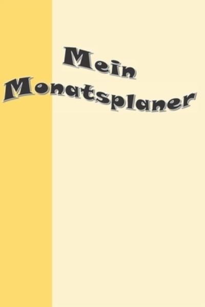 Cover for Ji-Ja Sa Design · Mein Monatsplaner (Taschenbuch) (2019)