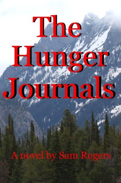 Cover for Sam Rogers · The Hunger Journals (Pocketbok) (2020)