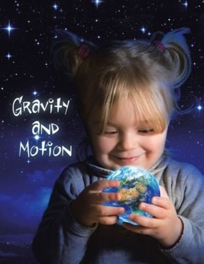 Cover for Optimum Vizhan · Gravity and Motion (Book) (2022)