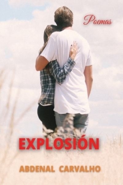 Cover for Abdenal Carvalho · Explosion (Paperback Book) (2024)