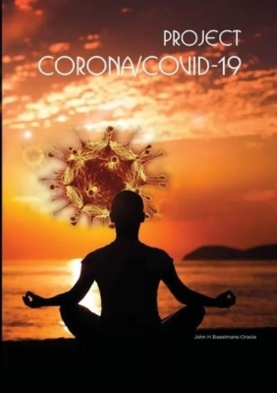 Cover for John Baselmans · Project Corona-COVID-19 (Bok) (2020)