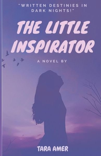 Cover for Tara Amer · The Little Inspirator (Taschenbuch) (2018)