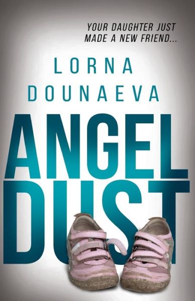 Cover for Lorna Dounaeva · Angel Dust (Paperback Book) (2018)