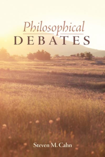 Cover for Steven M Cahn · Philosophical Debates (Hardcover Book) (2021)