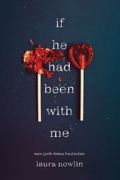 Cover for Laura Nowlin · If He Had Been with Me (Paperback Bog) (2019)