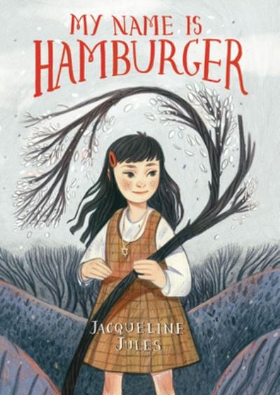 Cover for Jacqueline Jules · My Name Is Hamburger (Hardcover Book) (2022)