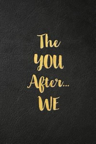 The YOU After...WE - Sally Donovan - Boeken - You After - 9781773700489 - 29 december 2017