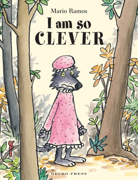 Cover for Mario Ramos · I am So Clever (Hardcover Book) (2019)