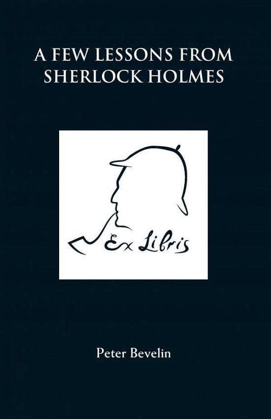 Cover for Peter Bevelin · A Few Lessons from Sherlock Holmes (Taschenbuch) (2013)