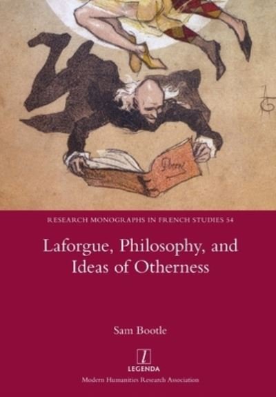Cover for Sam Bootle · Laforgue, Philosophy, and Ideas of Otherness (Bok) (2019)