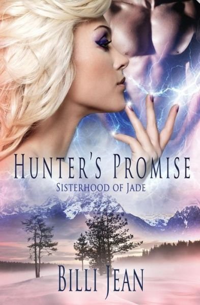 Cover for Billi Jean · Sisterhood of Jade: Hunter's Promise (Paperback Book) (2015)