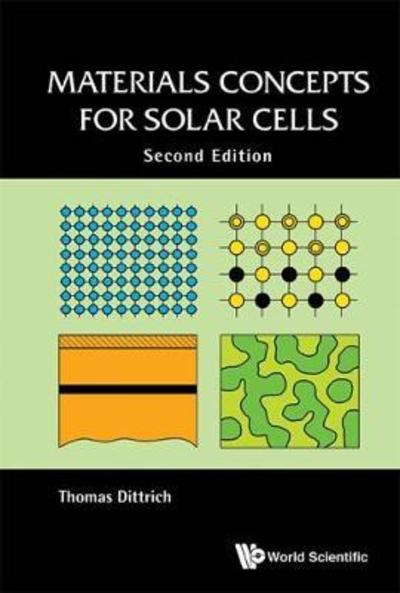 Cover for Dittrich, Thomas (Helmholtz Center Berlin For Materials &amp; Energy, Germany) · Materials Concepts For Solar Cells (Hardcover Book) [Second edition] (2018)