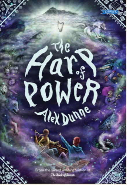 Cover for Alex Dunne · The Harp of Power: The Book of Secrets 2 - The Book of Secrets (Paperback Book) (2023)