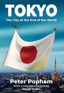 Cover for Peter Popham · Tokyo (Hardcover Book) (2021)