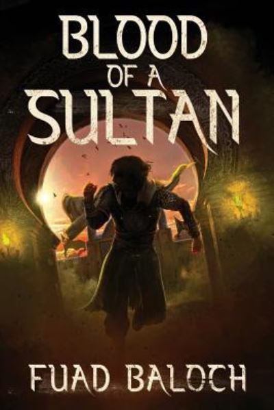 Cover for Fuad Baloch · Blood of a Sultan (Paperback Book) (2018)