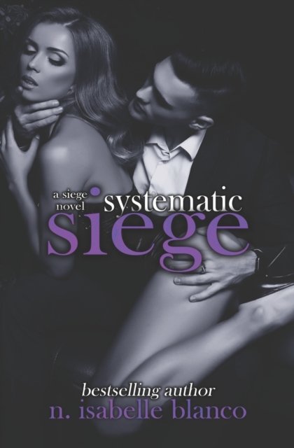Cover for N Isabelle Blanco · Systematic Siege (Paperback Book) (2018)