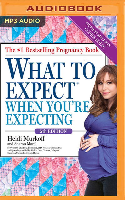 What to Expect When You're Expecting, 5th Edition - Heidi Murkoff - Music - Audible Studios on Brilliance Audio - 9781799719489 - July 30, 2019