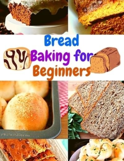 Cover for Fried · Bread Baking for Beginners (Paperback Bog) (2024)
