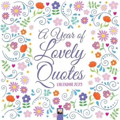 Cover for Flame Tree Studio · A Year of Lovely Quotes Wall Calendar 2023 (Art Calendar) (Kalender) [New edition] (2022)