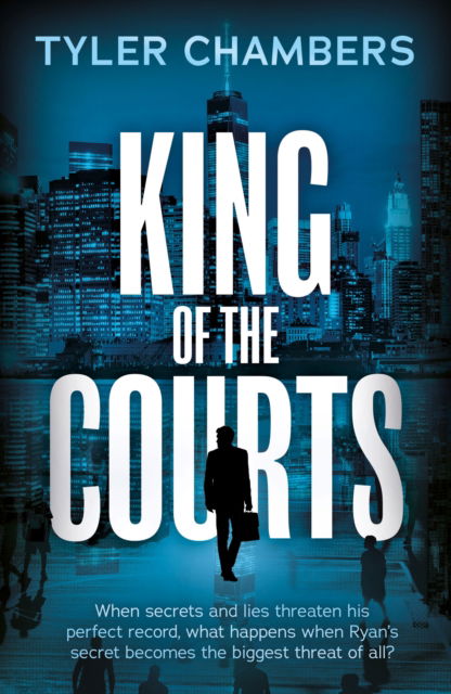 King of the Courts - Tyler Chambers - Books - Troubador Publishing - 9781805144489 - June 28, 2024