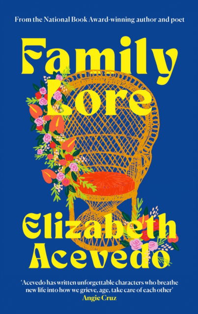 Family Lore - Elizabeth Acevedo - Libros - Canongate Books - 9781805300489 - 10 de agosto de 2023