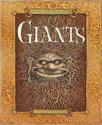 Cover for Ari Berk · The Secret History Of Giants (Hardcover Book) (2008)