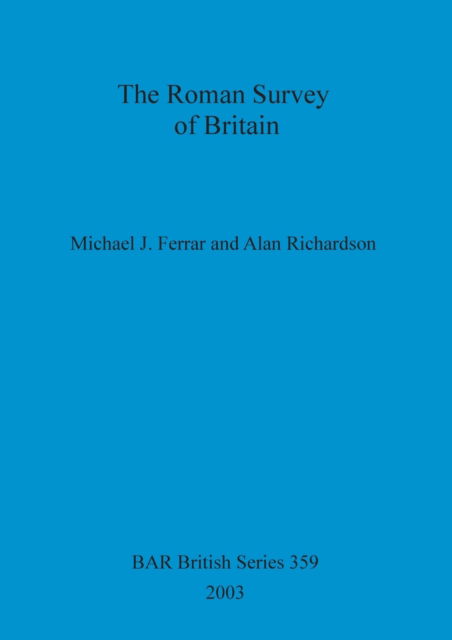 Cover for Michael J. Ferrar · The Roman Survey of Britain (Paperback Book) (2003)