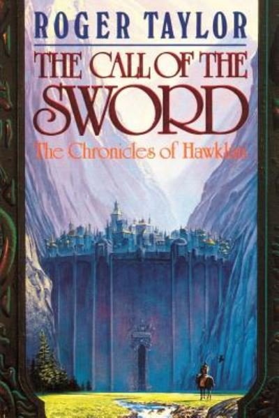 The Call of the Sword - Roger Taylor - Livros - Bladud Books - 9781843199489 - 4 de setembro de 2018
