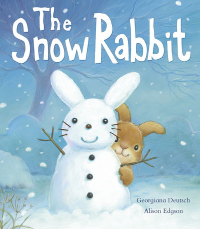 Cover for Georgiana Deutsch · The Snow Rabbit (Paperback Book) (2019)