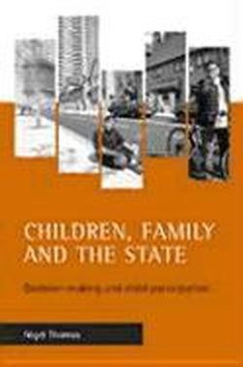 Cover for Nigel Thomas · Children, family and the state: Decision-making and child participation (Paperback Book) [New edition] (2002)