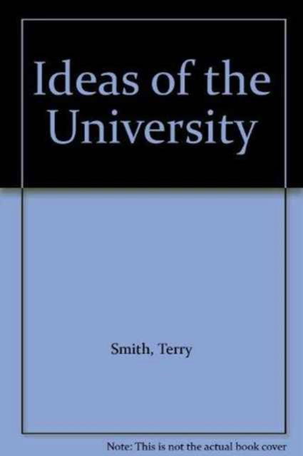 Cover for Terry Smith · Ideas Of University (Paperback Book) (1997)