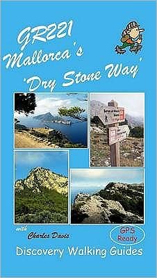 Cover for Charles Davis · GR221 Mallorca's Long Distance Walking Route (Paperback Bog) (2009)