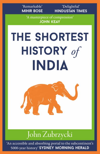 Cover for John Zubrzycki · The Shortest History of India (Paperback Book) (2024)