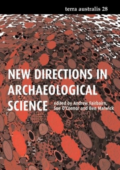 Cover for Australasian Archaeometry Conference (8th 2005 Canberra, A.C.T.) · New directions in archaeological science (Buch) (2009)