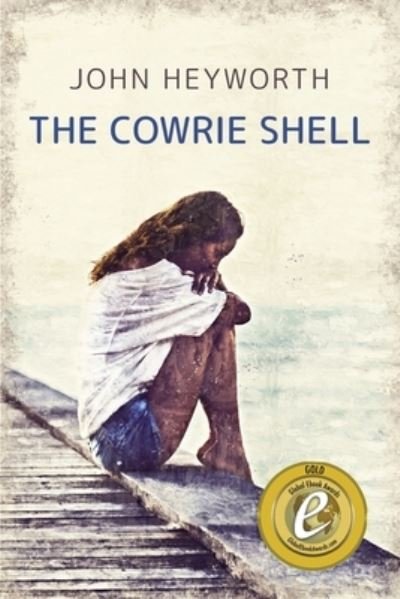 Cover for John Heyworth · The Cowrie Shell (Paperback Book) (2021)