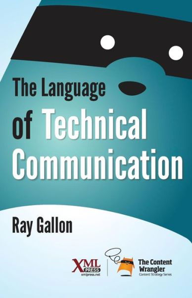 Cover for Ray Gallon · The Language of Technical Communication (Paperback Book) (2016)