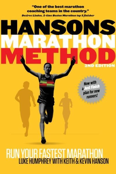 Hansons Marathon Method: Run Your Fastest Marathon the Hansons Way - Humphrey - Livros - VeloPress - 9781937715489 - 18 de fevereiro de 2016