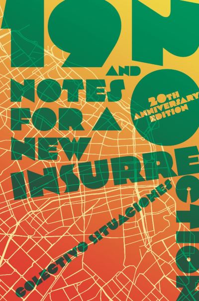 Cover for Colectivo Situaciones · 19 and 20: Notes for a New Insurrection (Paperback Book) [Updated 20Th Anniversary edition] (2022)