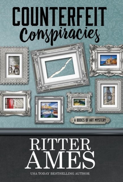 Cover for Ritter Ames · Counterfeit Conspiracies (Hardcover Book) (2016)