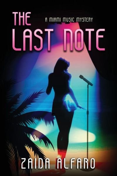 Cover for Zaida Alfaro · The Last Note (Paperback Book) (2018)
