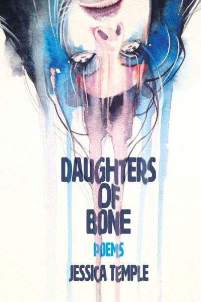 Cover for Jessica Temple · Daughters of Bone (Paperback Book) (2021)