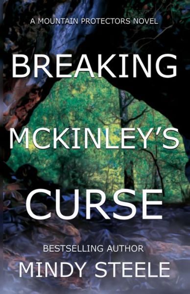 Cover for Mindy Steele · Breaking Mckinley's Curse (Book) (2023)